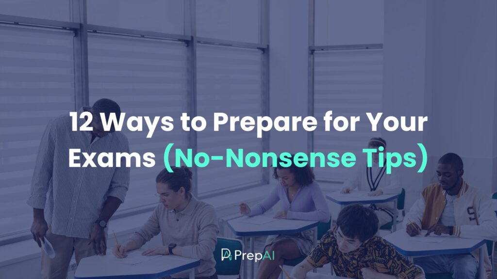 12 Ways to Prepare for Your Exams