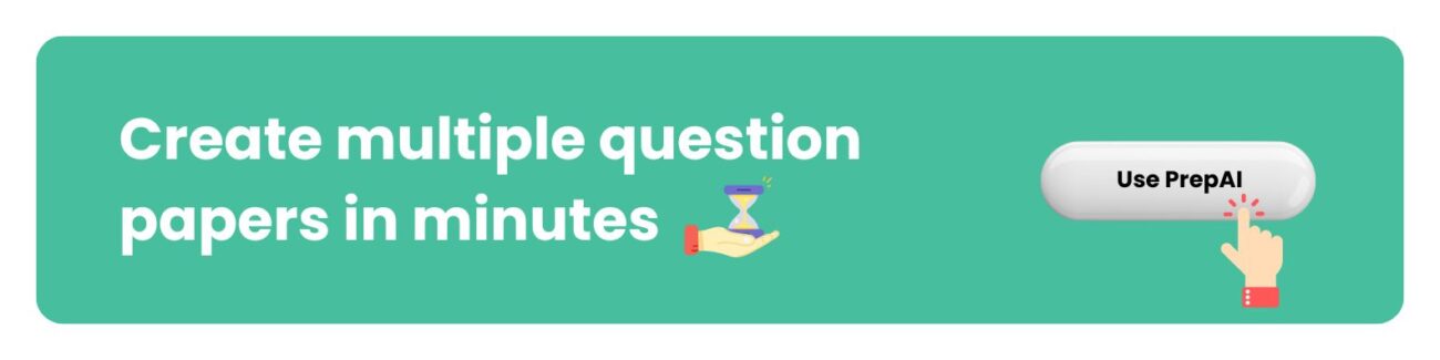 Create multiple question papers in minutes