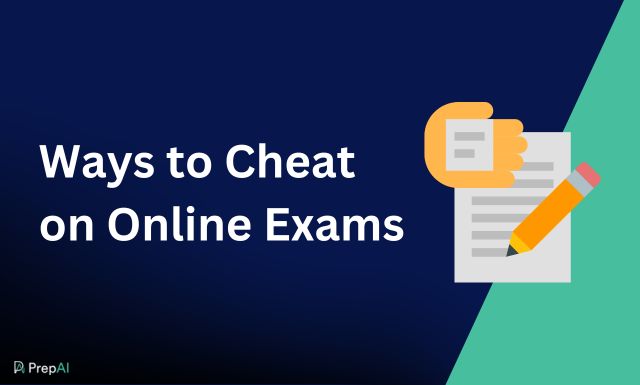 Ways to Cheat on Online Exams