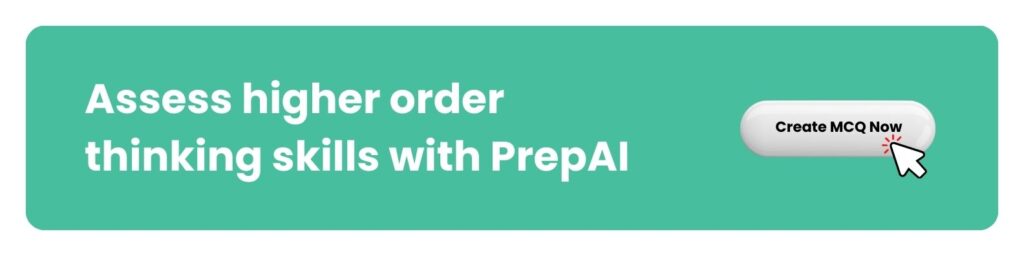 Assess higher order thinking skills with PrepAI