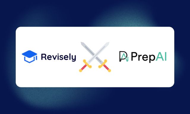 Revisely vs. PrepAI: Comparing Revisely with PrepAI